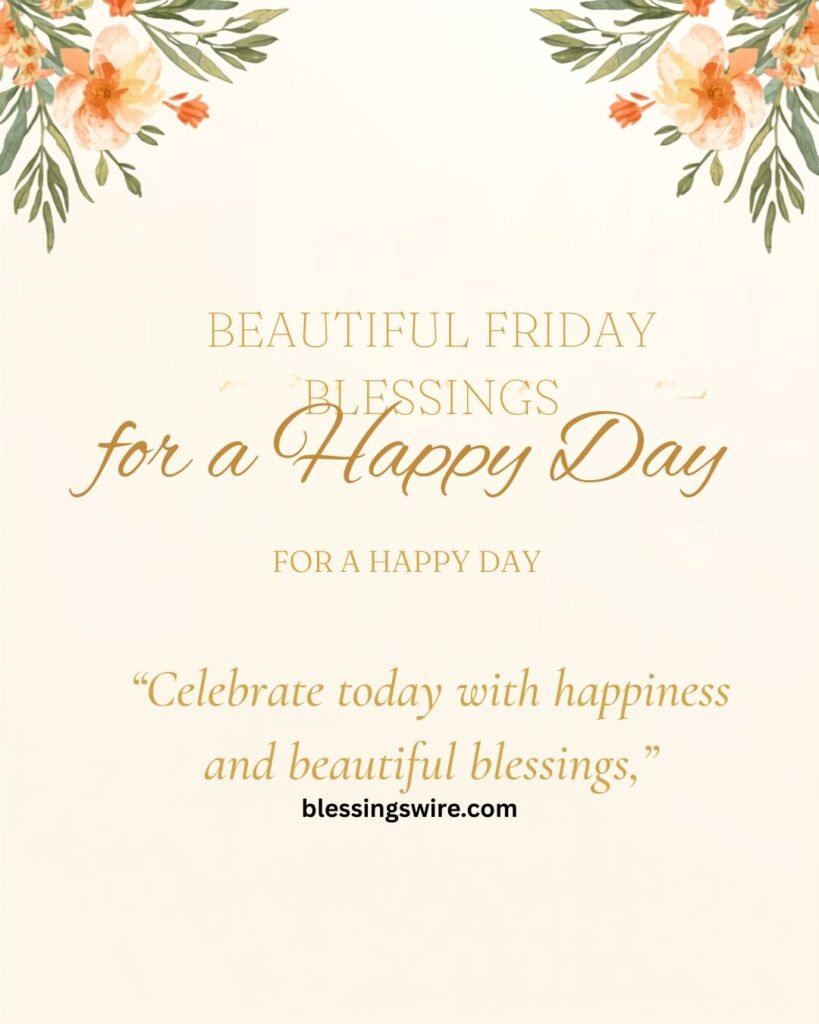 Friday Blessings for a Happy Day