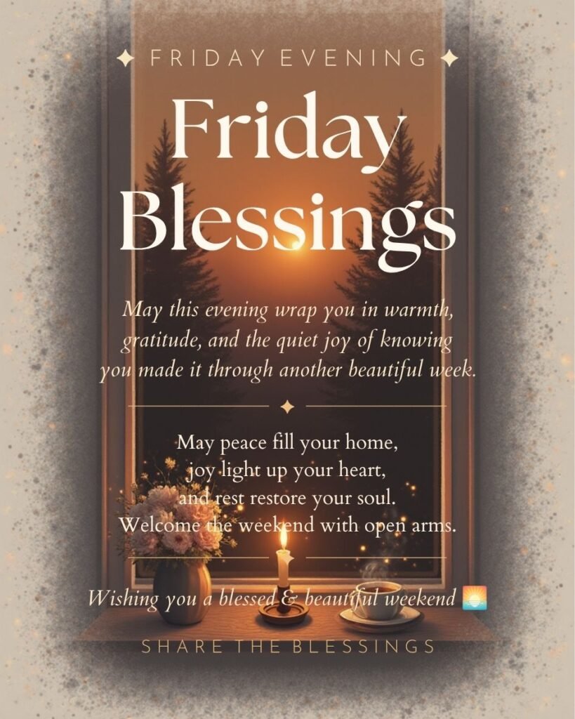 Friday Evening Blessings Weekend