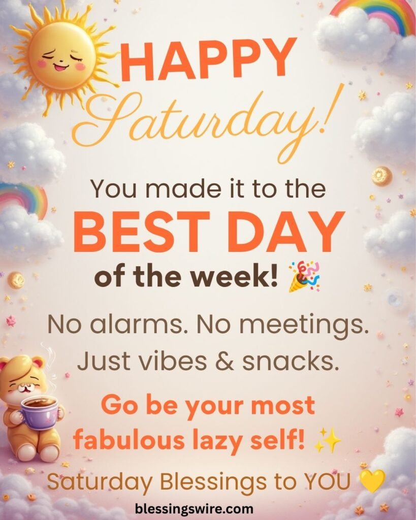 Funny, Cute and Cheerful Saturday Blessings