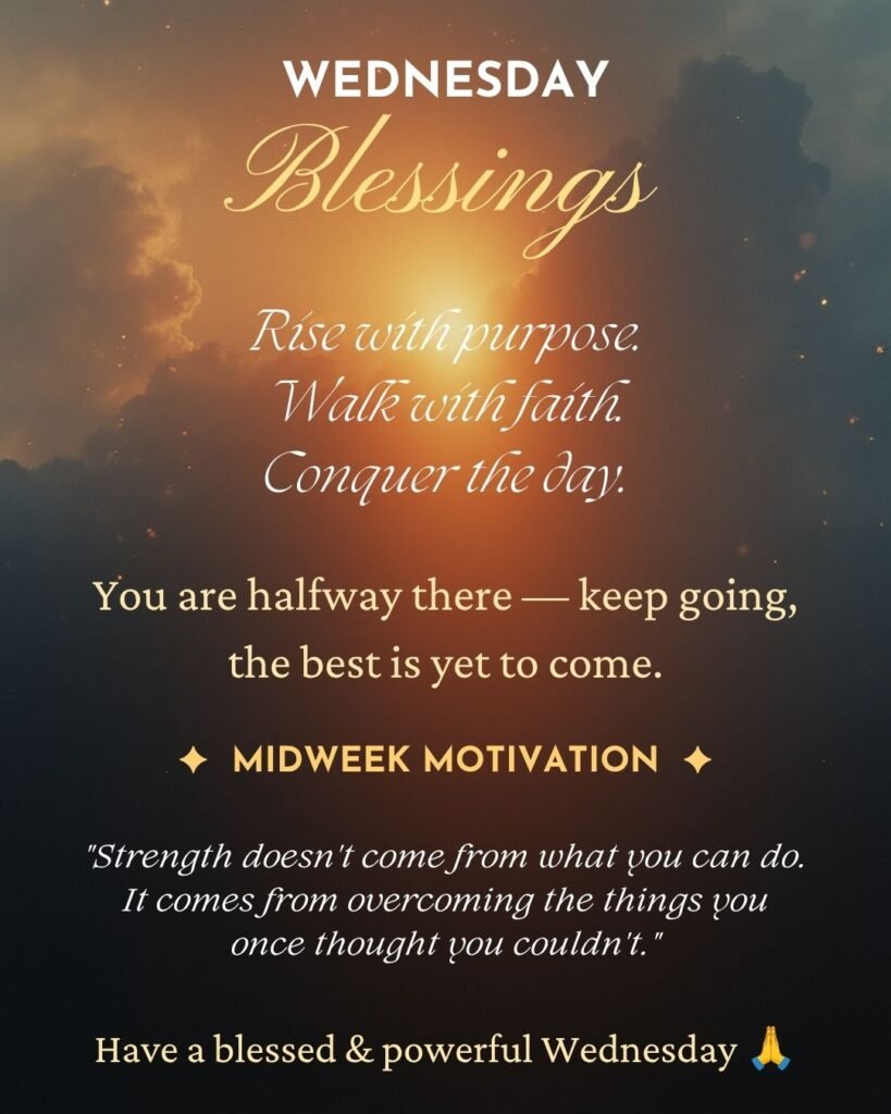 Inspirational and Motivational Wednesday Blessings Images