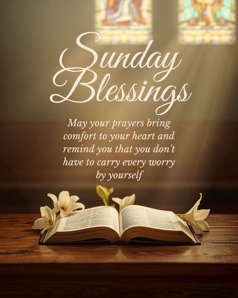 Sunday Blessings With Prayers and Faith