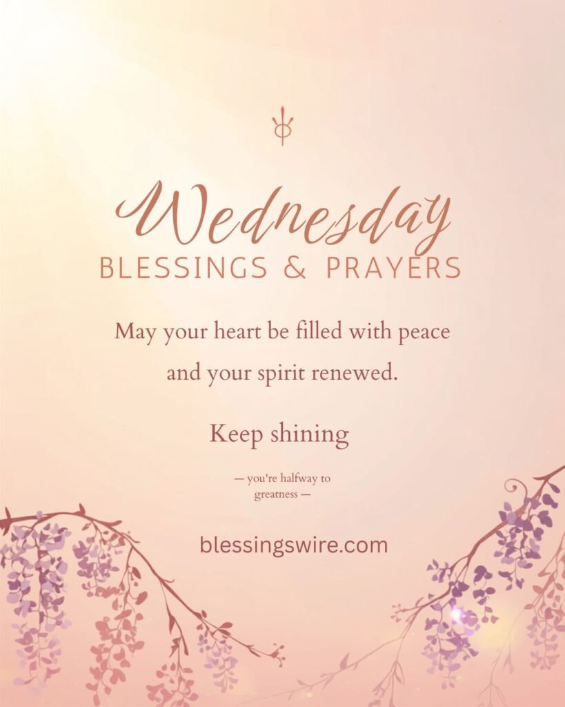 Wednesday Blessings and Prayers