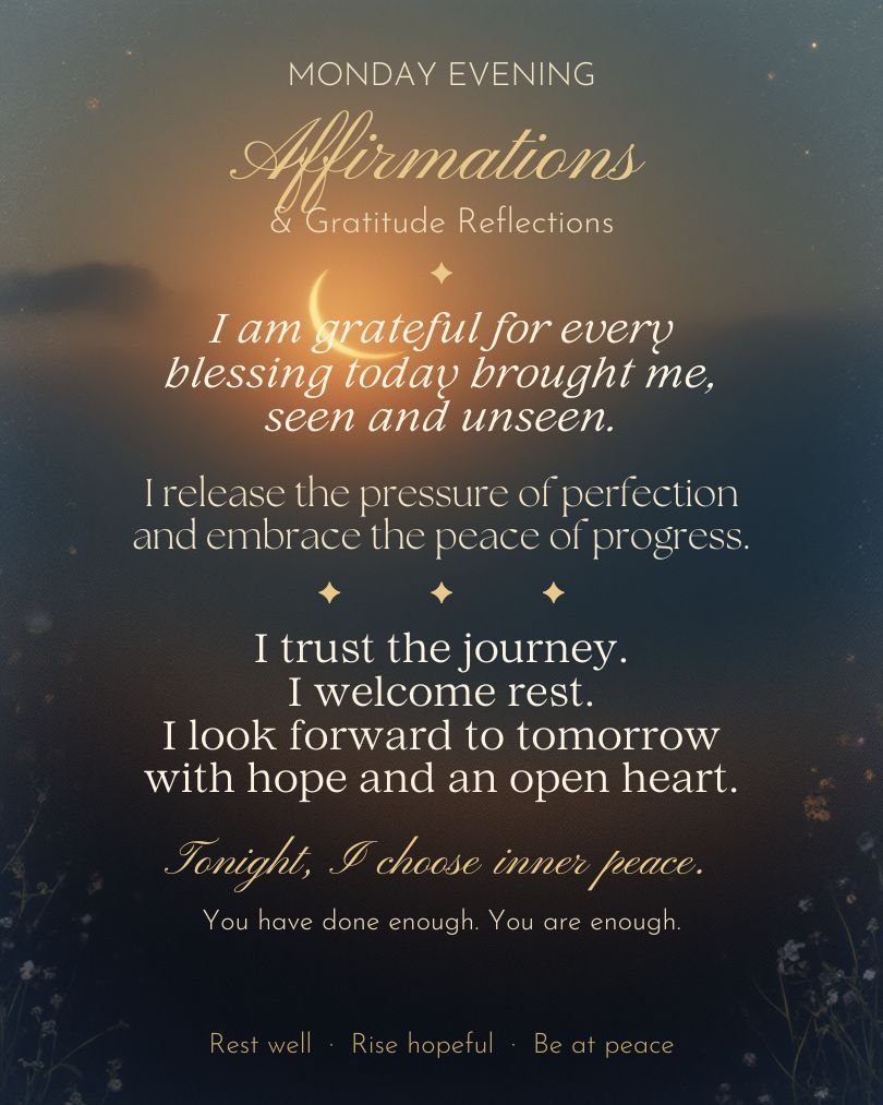 Monday Evening Affirmations
