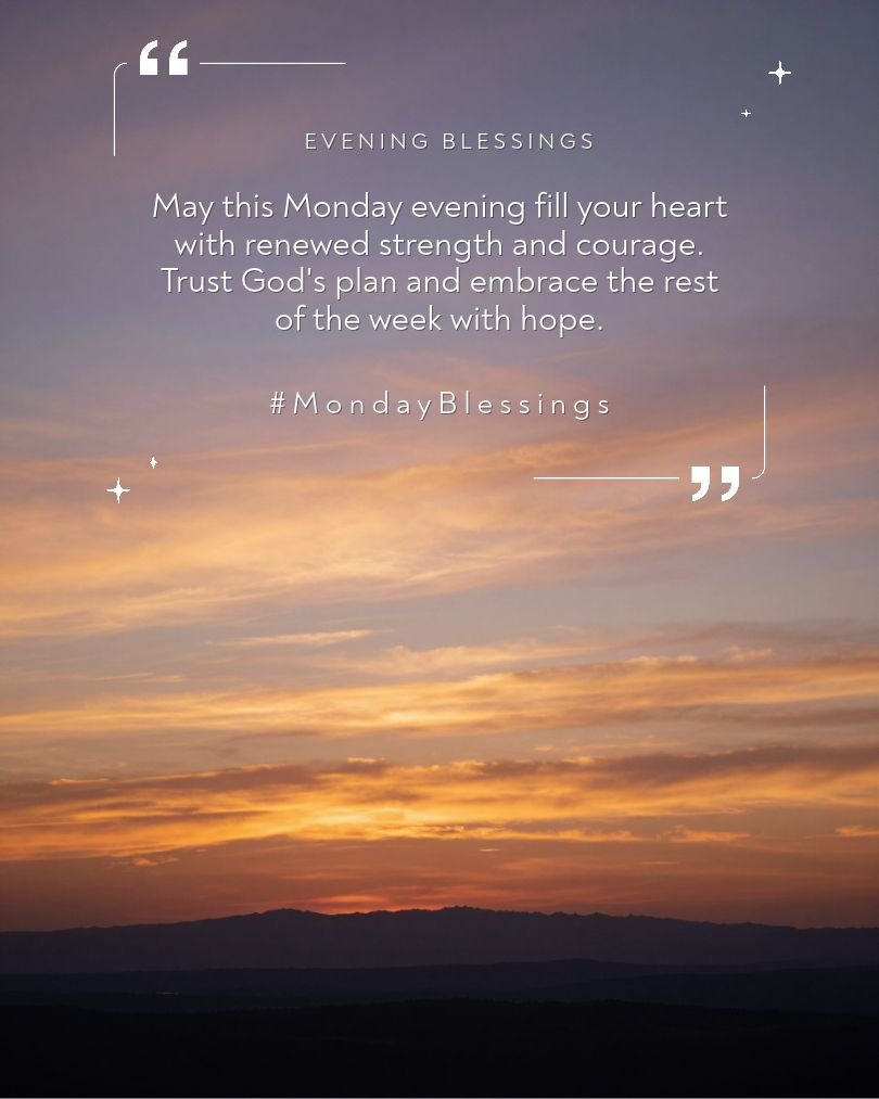 Motivational Monday Evening Blessings